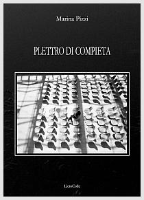 Marina Pizzi - Plettro di compieta - Lietocolle 2015