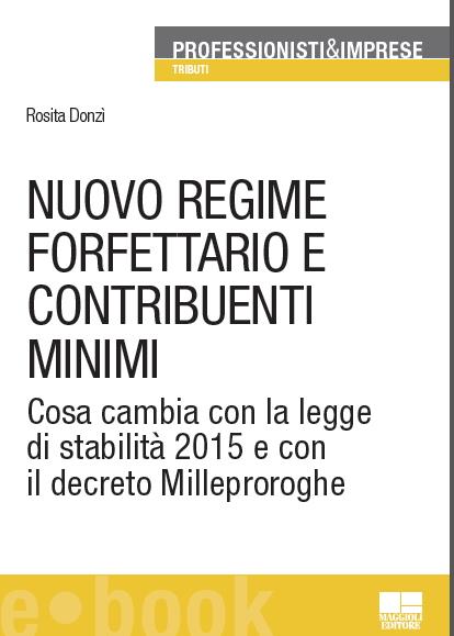 nuovo regime forfettario e contribuenti minimi Legge di Stabilità 2016: ecco le novità per le Partite IVA