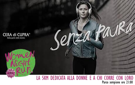 Women Night Run: con le donne per correre senza paura