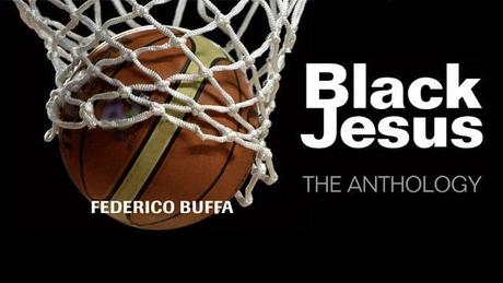 Black Jesus – The Anthology è tornato!