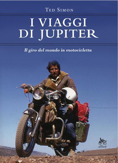 Un appuntamento imperdibile a Roma: Ted Simon presenta il suo libro I VIAGGI DI JUPITER