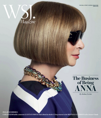 WSJ / THE BUSINESS OF BEING ANNA.