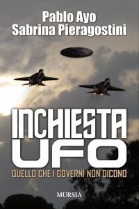 IL LIBRO CON TUTTI I DOCUMENTI UFFICIALI E LE TESTIMONIANZE PIÙ AUTOREVOLI SUGLI UFO