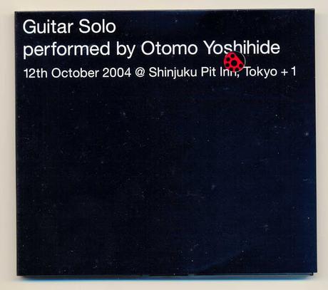 I Guitar solos di Otomo Yoshihide I Guitar solos di Otomo Yoshihide