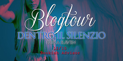 Blogtour Dentro il silenzio: Dentro il silenzio di Beira Raven - Estratto