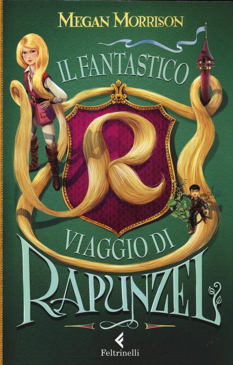 [Oggi in Libreria] Il fantastico viaggio di Rapunzel di Megan Morrison
