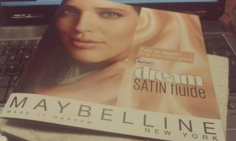 Maybelline: 100 anni di bellezza, fascino e sensualità Dream Satin Fluide