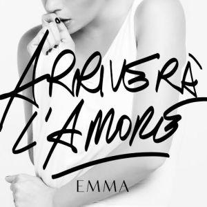EMMA: il nuovo singolo di”Arriverà l’amore” da oggi in radio, streaming e digital storel video e SUBITO AL 1° POSTO DI ITUNES em