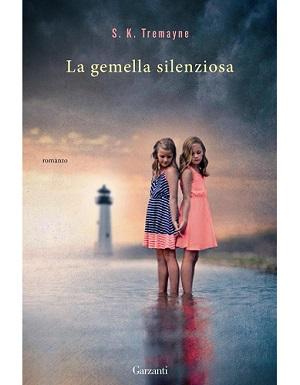 Recensioni - “La gemella silenziosa” di S.K. Tremaine