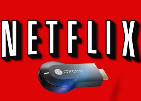 Netflix sulla TV con Google Chromecast