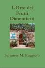 L'Orto dei Frutti Dimenticati