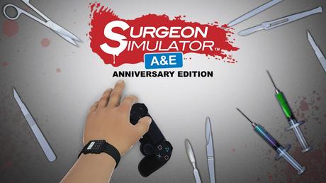 Surgeon Simulator Anniversary Edition - Trailer di presentazione con data di lancio
