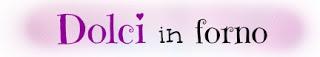 Rubrica: Dolci in forno #3 Rubrica: Dolci in forno #3
