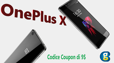[CODICE SCONTO] OnePlus X in offerta su Geekbuying (30% di sconto) + 9 dollari di coupon