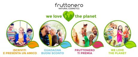 We love the Planet: presenta un amico e Fruttonero ti premia!