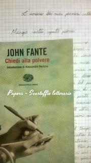 John Fante, Chiedi alla polvere