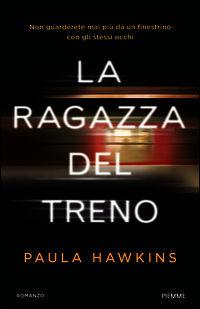 La ragazza del treno di Paula Hawkins