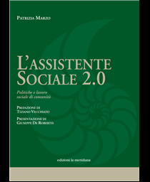PATRIZIA MARZO, L’assistente sociale 2.0, edizioni La Meridiana, 2015