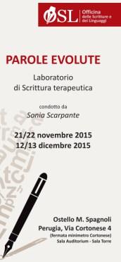 PAROLE EVOLUTE, laboratorio di scrittura terapeutica condotto da SONIA SCARPANTE, 21/22 novembre, 12/13 dicembre 2015