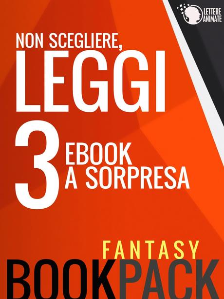 Ciò che dovresti leggere - BookPack 1 (fantasy)