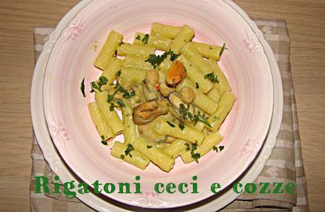 Rigatoni ceci e cozze!