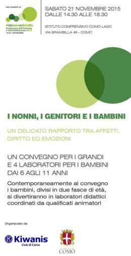 I NONNI, I GENITORI E I BAMBINI, un delicato rapporto tra affetti, diritto ed emozioni, convegno per i grandi e 4 laboratori per bambini dai 6 agli 11 anni, sabato 21 novembre 2015, 14,30-18,30, Via Brambilla 49, Como