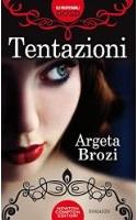 Tentazioni di Argeta Brozi (Recensione) Tentazioni di Argeta Brozi (Recensione)