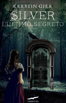 ANTEPRIME DI NOVEMBRE: SILVER. L’ULTIMO SEGRETO DI KERSTIN GIER E PANIC DI LAUREN OLIVER