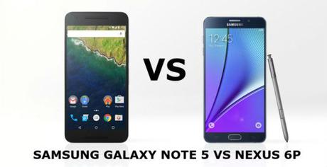 samsung galaxy note 5 vs huawei nexus 6p