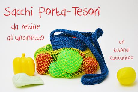 Tutorial fai da te: crea borse a tracolla per bambini con il riciclo delle retine di frutta e l’uncinetto! Un regalo carino da fare in un’oretta, perfetto per la raccolta di tesori trovati in natura! www.cucicucicoo.com