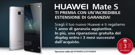 Huawei Mate S estendere la garanzia gratis
