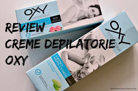 [Review] Creme depilatorie Oxy Esthétique