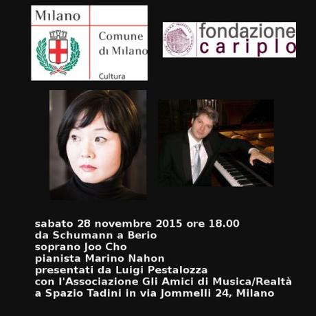 Da Schumann a Berio: concerto a Milano con il soprano Joo Cho e il pianista Marino Nahon presentati da Luigi Pestalozza