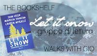 Gruppo di Lettura: Let it snow - Introduzione e iscrizioni