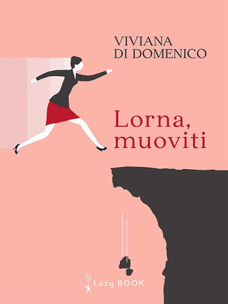 [Rubrica: Italian Writers Wanted #32] Nella fine... il principio di Paolo Santamaria - L'altra metà della divisa di Carlotta Fornara - Il tempo senza ore di Luca Favaro - Mare Immaginato di Maria Calabria - Lorna,muoviti di Viviana Di Domenico