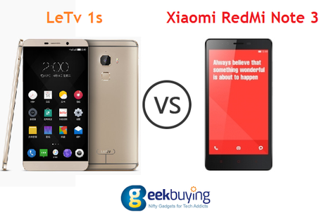 LeTv 1S vs Xiaomi RedMi Note 3: qual è il migliore? Ecco le offerte su GeekBuying