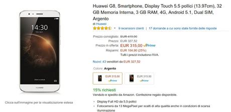 Cyber Monday Amazon: Huawei G8 a 315 euro (scontato di 104 euro)