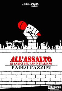 All’Assalto – Le radici del Rap in italiano cop com stampa