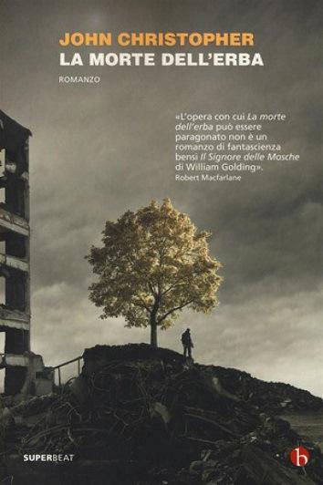 La morte dell’erba, di John Christopher morte-erba_1