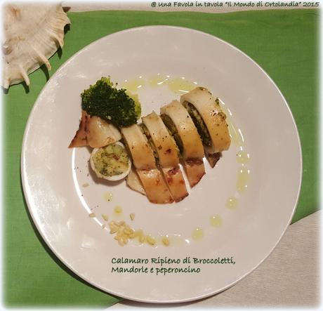 Calamari ripieni di Broccoletti, Mandorle e Peperoncino 20151128_185314