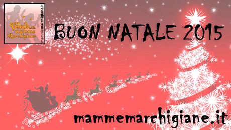 Natale-2015 copia Natale 2015: selezione di appuntamenti per famiglie nelle Marche