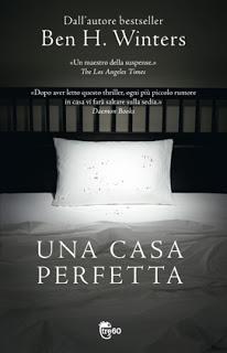 Recensione: UNA CASA PERFETTA - Ben H. Winters