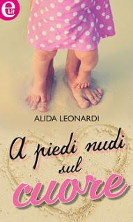 Recensione: A piedi nudi sul cuore di Alida Leonardi Recensione: A piedi nudi sul cuore di Alida Leonardi