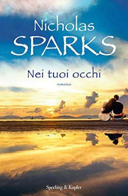 “Nei tuoi occhi”, il nuovo romanzo di Nicholas Sparks