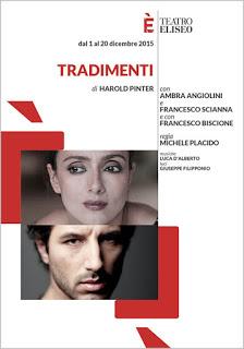 Tradimenti / Harold Pinter, con Francesco Scianna e Ambra Angiolini. Teatro Eliseo, 1 dicembre 2015