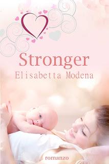 Stronger di Elisabetta Modena Stronger di Elisabetta Modena