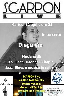Diego Vio in Concerto il 12 Aprile 2011 Scarpon Live Club