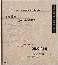 Osservando il design, 1981-2001 vent'anni di Giugiaro Design