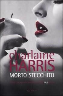 In Libreria dal 31 Marzo: MORTO STECCHITO (edizione Fazi) di Charlaine Harris