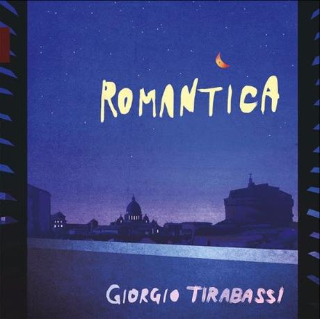 GIORGIO TIRABASSI il celebre attore  RILEGGE IL REPERTORIO POPOLARE ROMANO: L’8 GENNAIO ESCE ROMANTICA, IL SUO PRIMO ALBUM